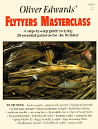 Flytyers Masterclass - Edwards, Oliver