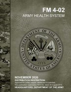 FM 4-02 Army Health System