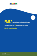 FMEA schnell und professionell lernen: Schrittweise und mit Template