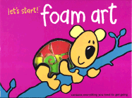 Foam Art