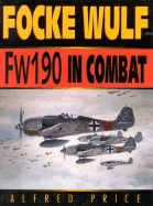 Focke Wulf FW 190 in Combat