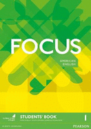 Focus AmE 1 Students' Book