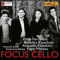 Focus Cello - Anastasia Kobekina (cello); Benedict Klckner (cello); Edgar Moreau (cello); Pablo Ferrndez (cello); Kremerata Baltica;...
