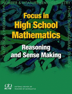 Focus in High School Mathematics: Reasoning and Sense Making