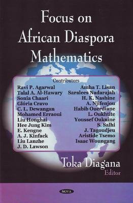 Focus on African Diaspora Mathematics - Diagana, Toka