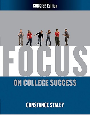 Focus on College Success - Staley, Constance
