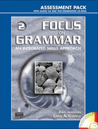Focus on Grammar 2 Assessment Pack