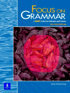 Focus on Grammar: A Basic Course for Reference and Practice