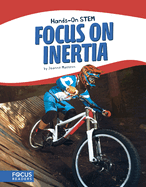 Focus on Inertia