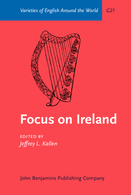 Focus on Ireland - Kallen, Jeffrey L, Dr. (Editor)