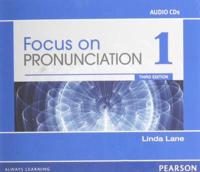 Focus on Pronunciation 1 Audio CDs - Lane, Linda