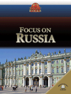 Focus on Russia - Bowden, Rob, and Ransome, Gayla
