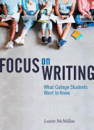 Focus on Writing: What College Students Want to Know