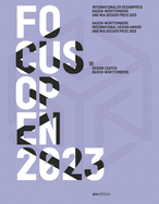 FOCUS OPEN 2023: Baden-W?rttemberg International Design Award and Mia Seeger Prize 2023