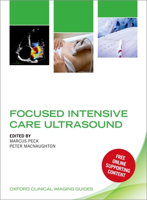 Focused Intensive Care Ultrasound - Peck, Marcus (Editor), and MacNaughton, Peter (Editor)