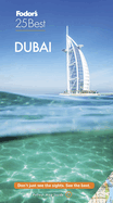 Fodor's Dubai 25 Best