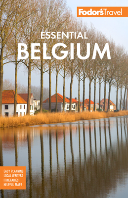 Fodor's Essential Belgium - Fodor's Travel Guides