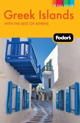 Fodor's Greek Islands, 2nd Edition - Fodor's