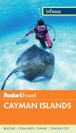 Fodor's in Focus Cayman Islands
