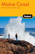 Fodor's Maine Coast, 3rd Edition