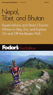 Fodor's Nepal, Tibet, and Bhutan, 1st Edition
