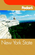 Fodor's New York State, 1st Edition - Fodor's
