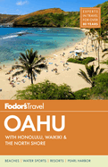 Fodor's Oahu: With Honolulu, Waikiki & the North Shore