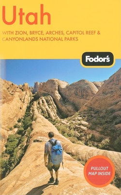 Fodor's Utah, 4th Edition - Fodor's
