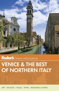 Fodor's Venice & the Best of Northern Italy