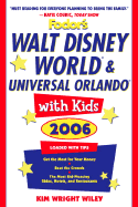 Fodor's Walt Disney World  With Kids 2006 - Wiley, Kim Wright