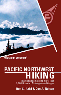 Foghorn Pacific Northwest Hiking: The Complete Guide to More Than 1,000 Hikes in Washington and Oregon