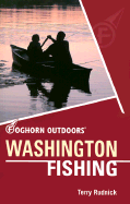 Foghorn Washington Fishing