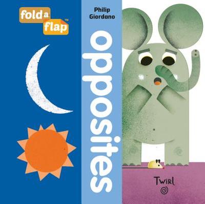 Fold-A-Flap: Opposites - 