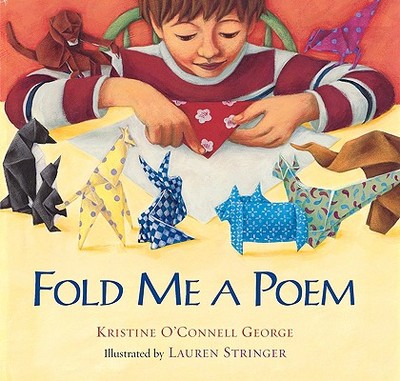 Fold Me a Poem - George, Kristine O'Connell