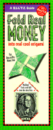 Fold Real Money Into Real Cool Origami - Klutz Press (Creator)