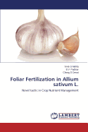 Foliar Fertilization in Allium Sativum L.