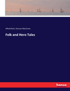 Folk and Hero Tales