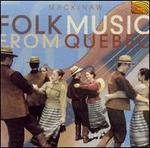 Folk Music from Quebec - Mackinaw