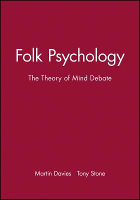 Folk Psychology - Davies, Martin (Editor), and Stone, Tony (Editor)