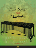 Folk Songs for Marimba