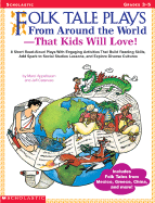 Folk Tale Plays from Around the World That Kids Will Love!