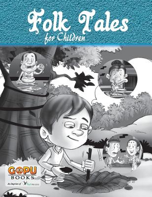 Folk Tales: Folk Tales to Inculcate Moral Values in Children - Editorial board, V&S Publishers (Editor)