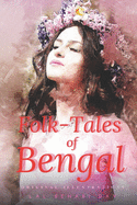Folk-Tales of Bengal: With original illustrations