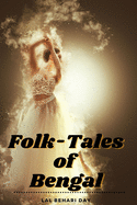 Folk-Tales of Bengal: with original illustrations