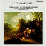 Folksongs of the British Isles - Lois Marshall / Judy Loman