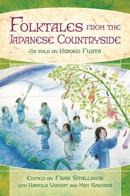 Folktales from the Japanese Countryside - Stallings, Fran