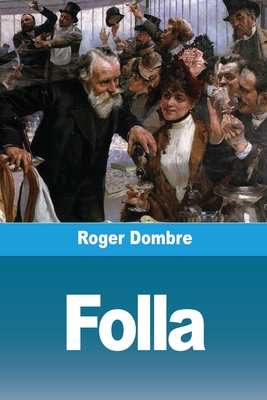 Folla - Dombre, Roger