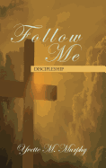 Follow Me: Discipleship