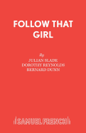 Follow that girl