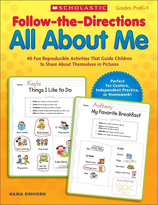 Follow-The-Directions All about Me: 40 Fun Reproducible Activities That Guide Children to Share about Themselves in Pictures - Einhorn, Kama